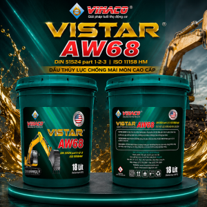 Vistar AW68 – 18L (Dầu thủy lực chống mài mòn cao cấp)