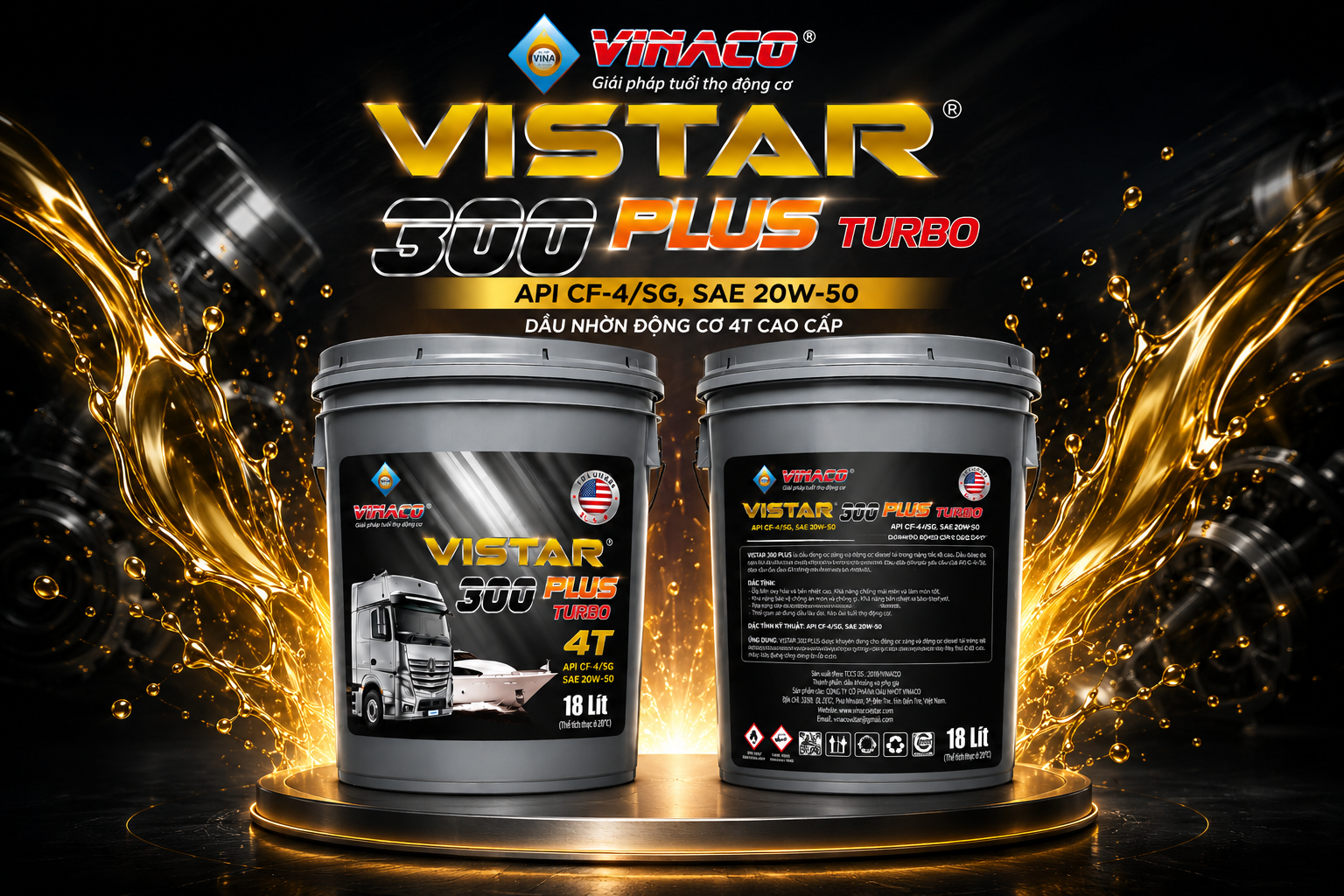 Vistar 300 Plus – 18L (Dầu nhờn động cơ xăng và diesel cao cấp)