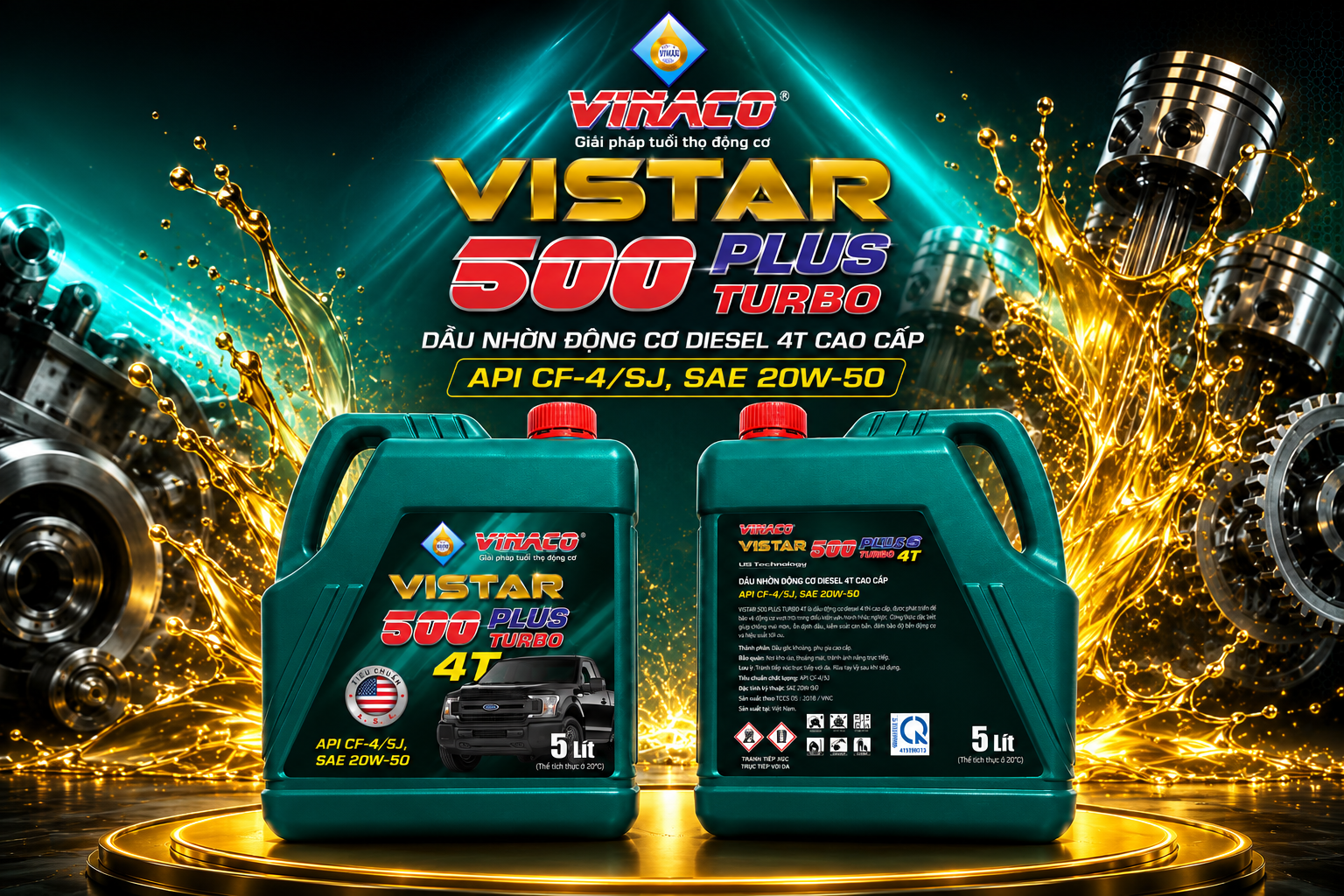 Vistar 500 Plus – 5L (Dầu nhờn động cơ ô tô hảo hạng)